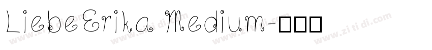 LiebeErika Medium字体转换